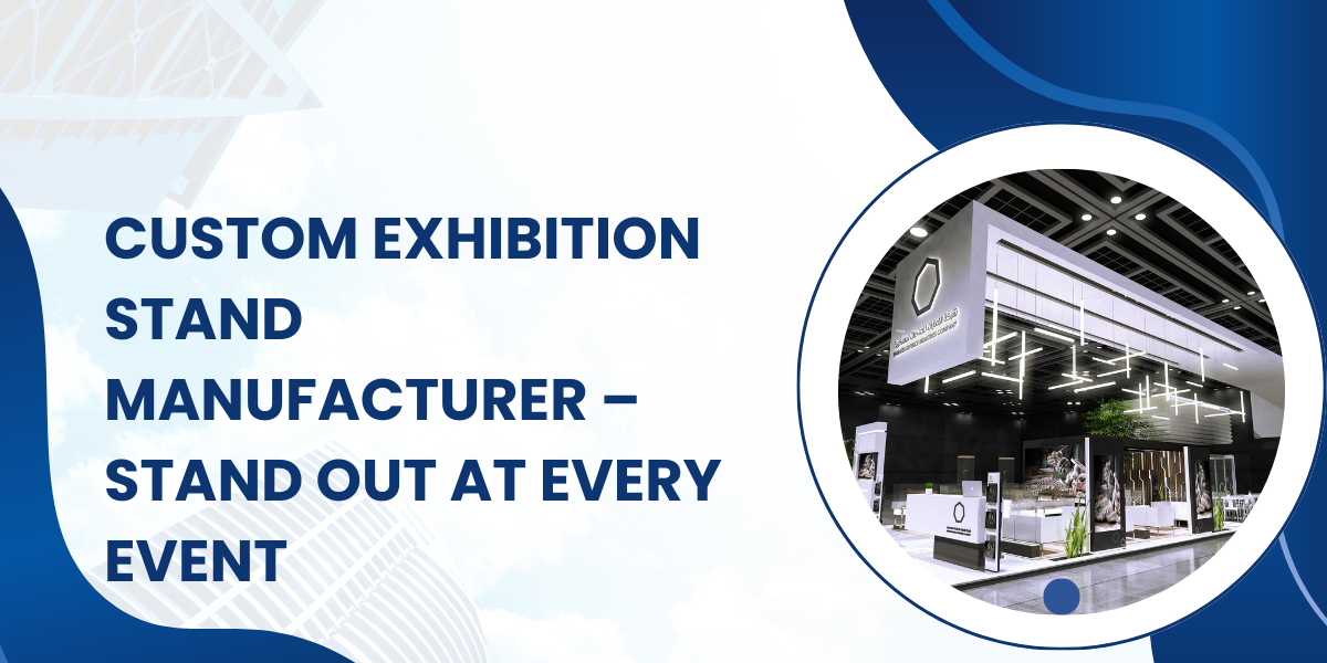 Exhibition Stand Manufacturer
