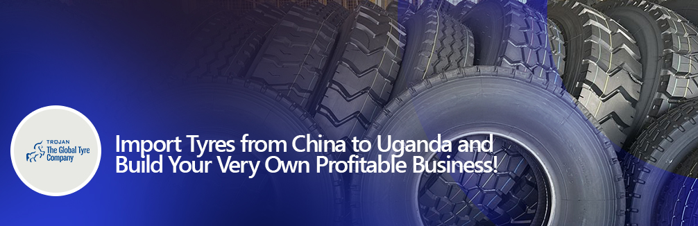 Import-Tyres-Uganda