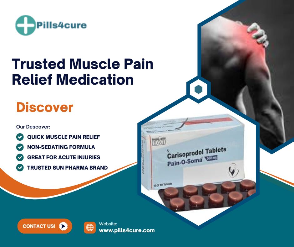Pain O Soma 500mg Carisoprodol Tablets: Trusted muscle pain relief medication by Pills4cure for quick muscle relaxation and acute injury recovery.