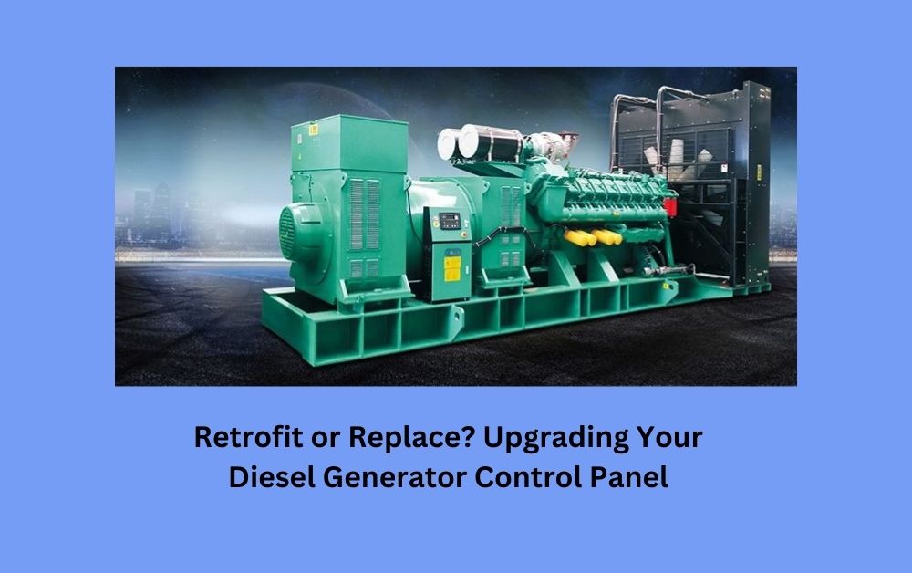 Retrofit or Replace Upgrading Your Diesel Generator Control Panel
