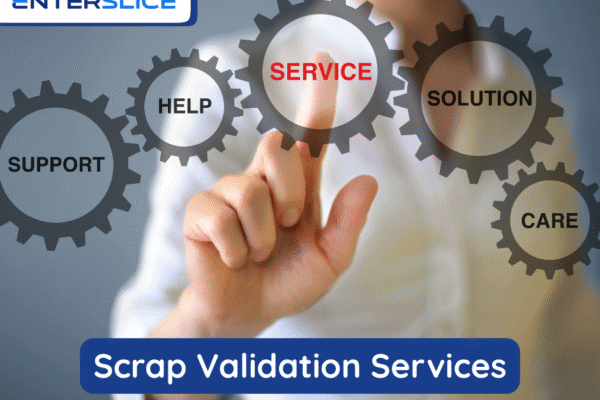 Scrap Validation Services