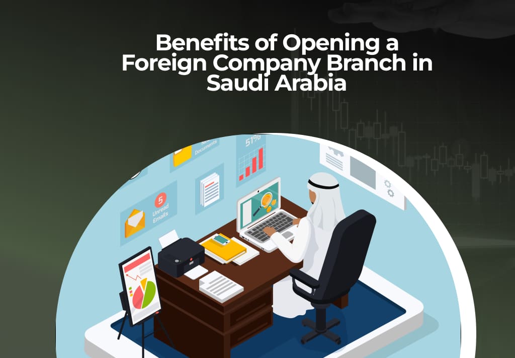 foreign company branch in saudi arabia