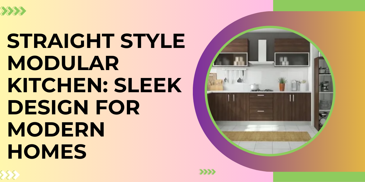 Straight style modular kitchen