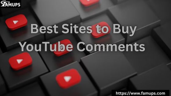 Best Sites to Buy YouTube Comments