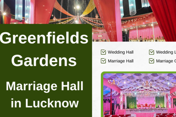 Marriage Hall in Lucknow – Spacious & Elegant Venues Marriage Hall