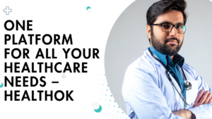 One Platform for All Your Healthcare Needs – HealthOK