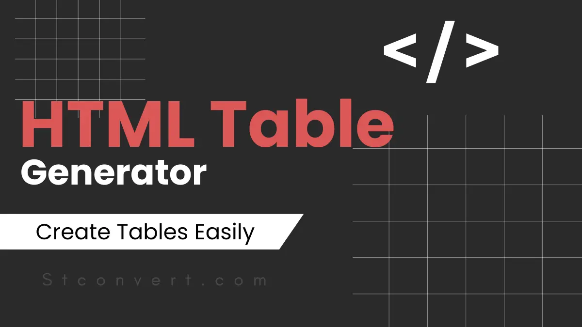 HTML Table Generator – Create Tables Easily