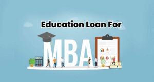 Student Loan for MBA