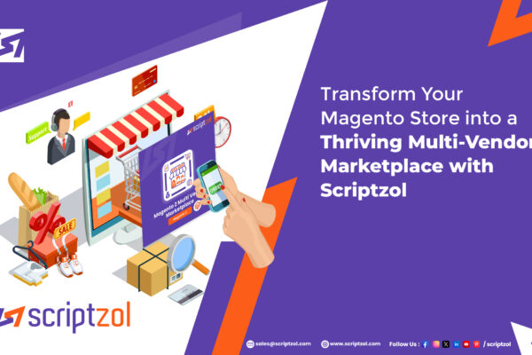 transform_magento_store_into_multi_vendor_marketplace_scriptzol