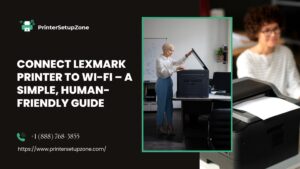 Connect Lexmark Printer to Wi-Fi