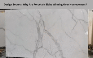 Design Secrets: Why Are Porcelain Slabs Winning Over Homeowners?