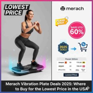 Merach Vibration Plate Deals 2025 Where to Buy for the Lowest Price in the USA