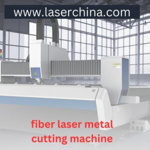 fiber laser metal cutting machine