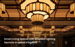 Bespoke Lighting Services in United Kingdom