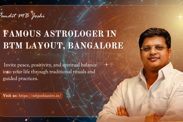 Famous astrologer in BTM Layout, Bangalore