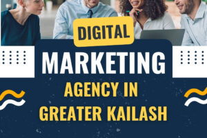 Digital Marketing Agency in Greater Kailash