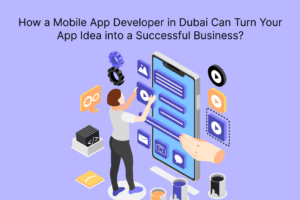 Mobile App Developer in Dubai