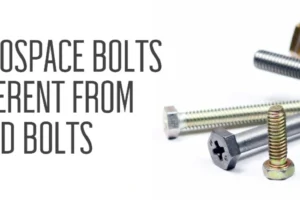 Precision in Every Bolt: Aerospace Fasteners and Their Critical Requirements